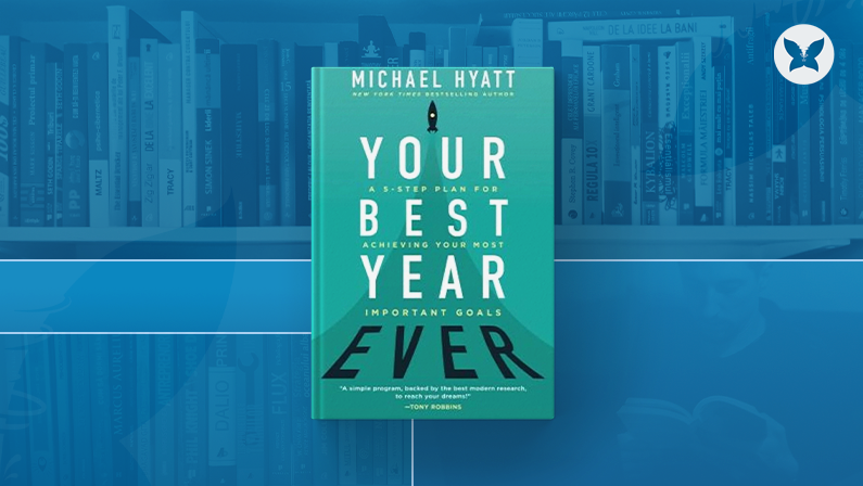 #101 Your Best Year Ever – Michael Hyatt